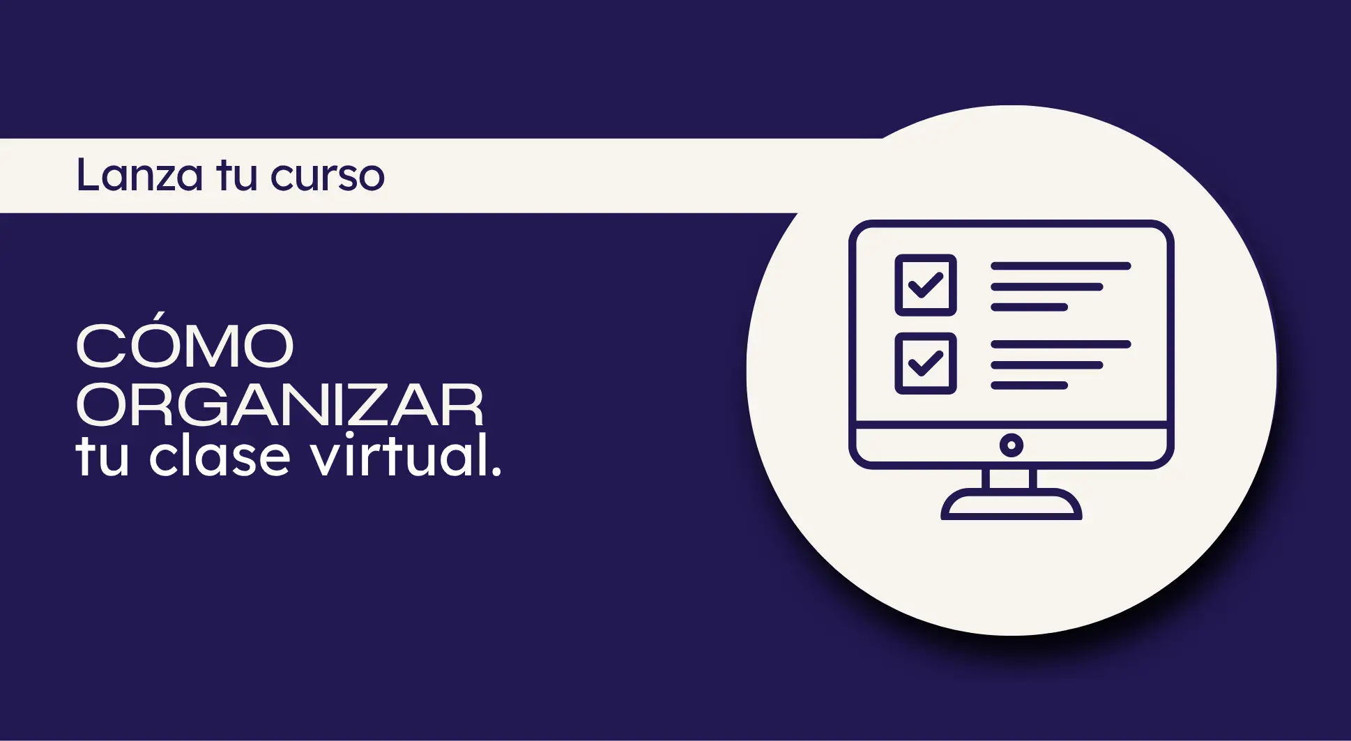 como organizar tu clase virtual