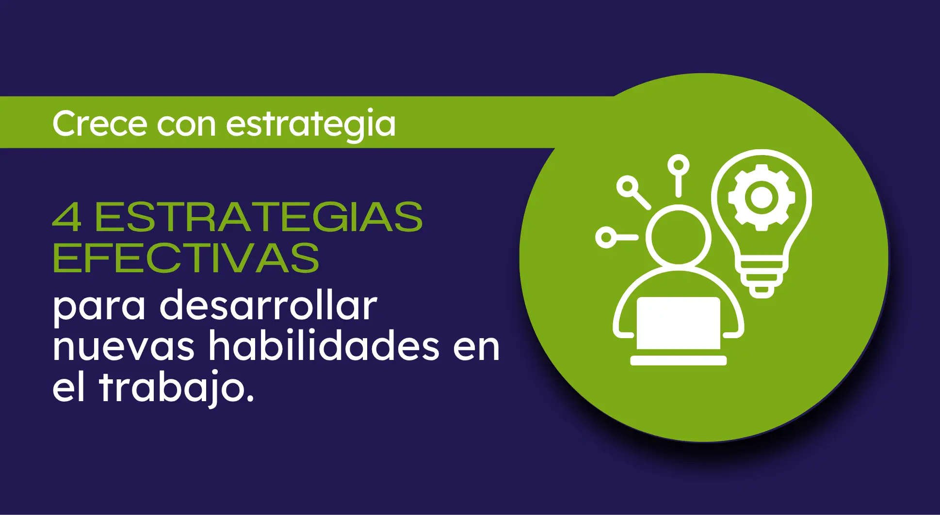 estrategias efectivas para desarrollar habilidades