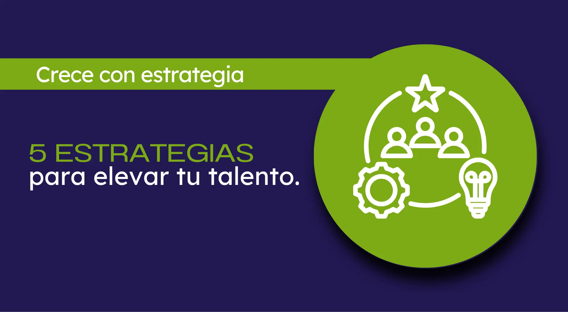 estrategias para elevar tu talento