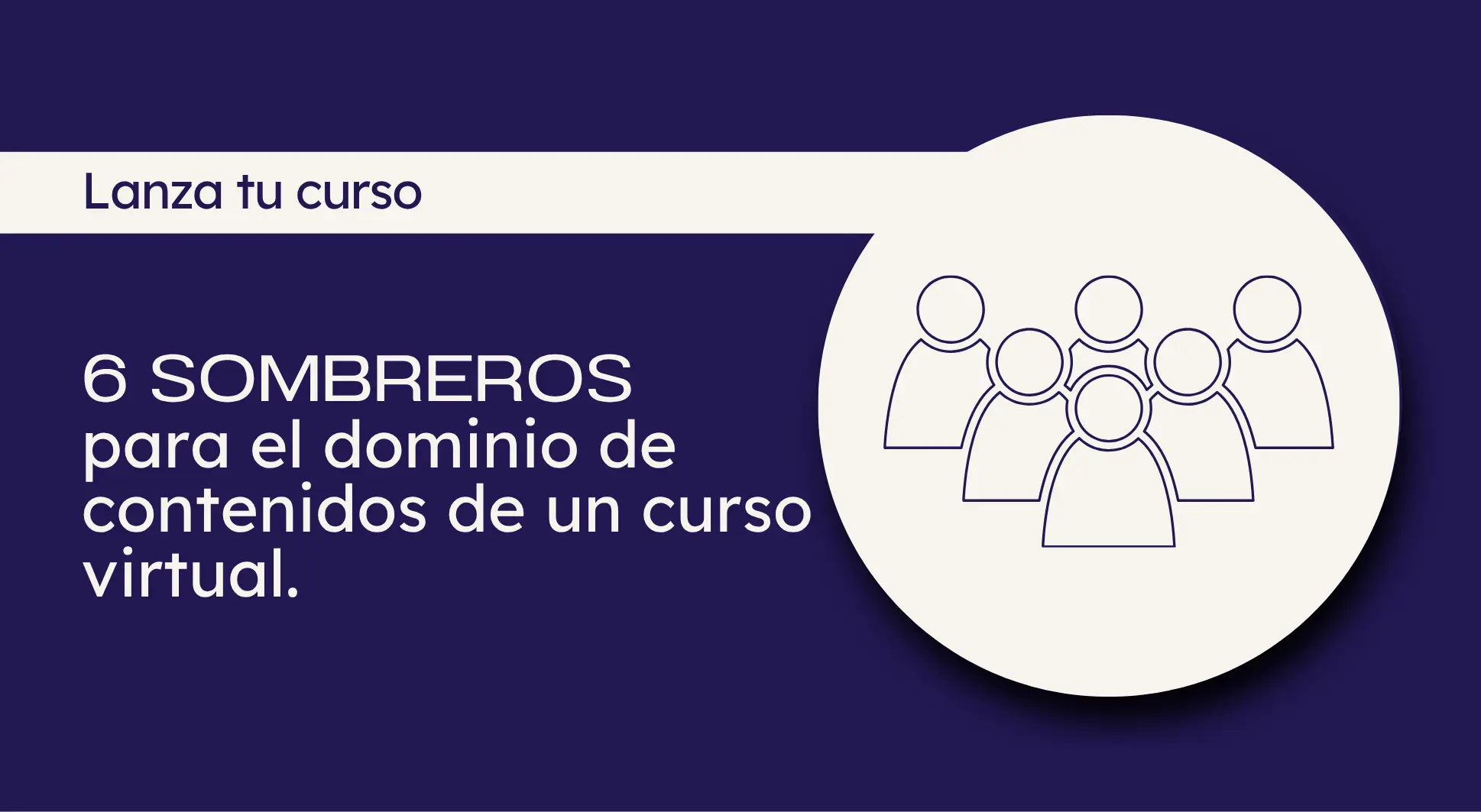 6 sombreros para dominio de contenidos