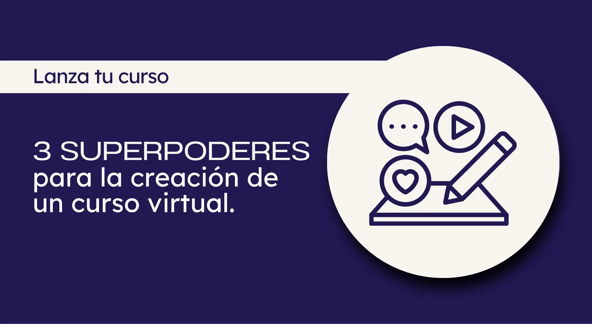 Habilidades para crear un curso virtual