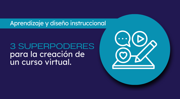 superpoderes para la creacion de un curso virtual