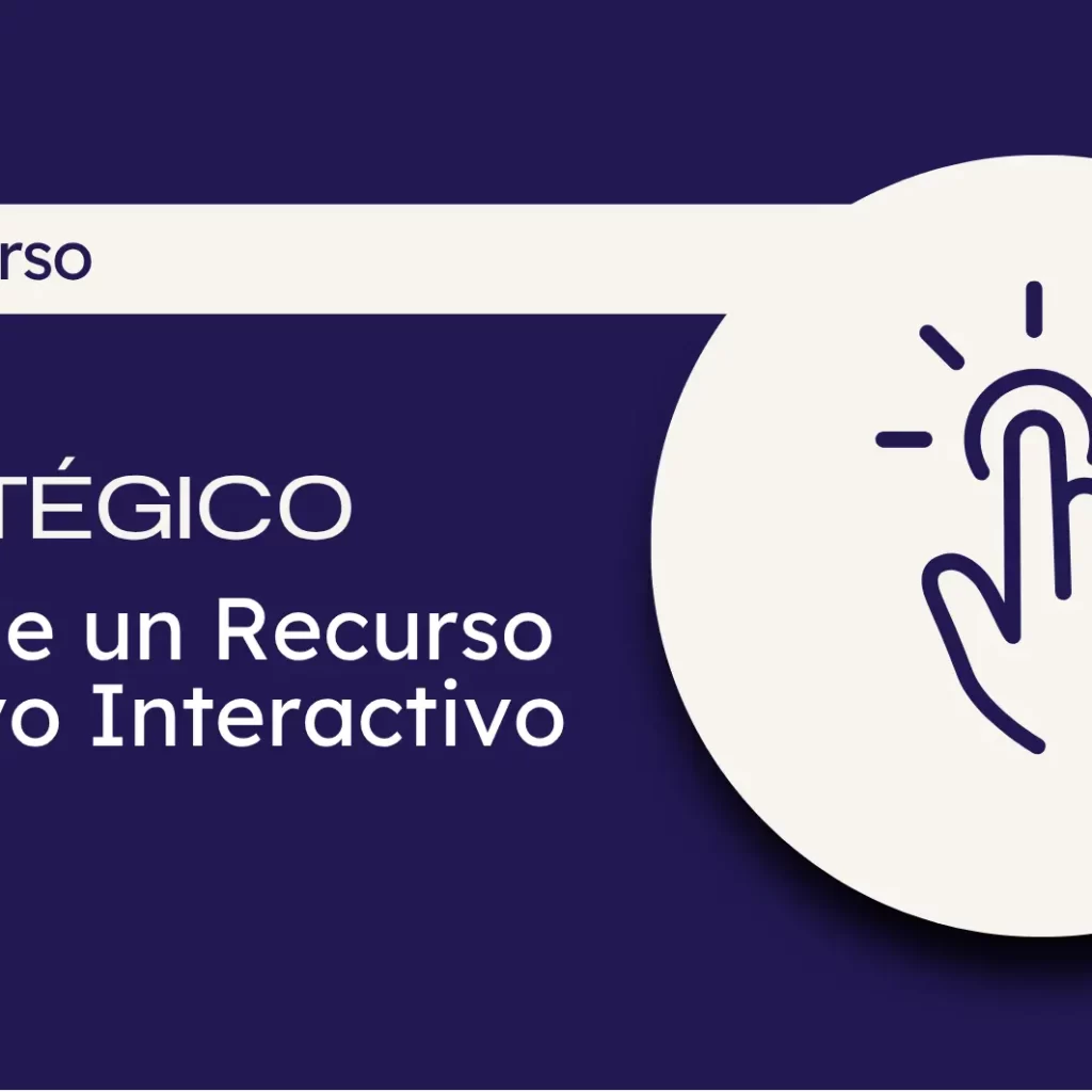 diseno de un recurso educativo interactivo