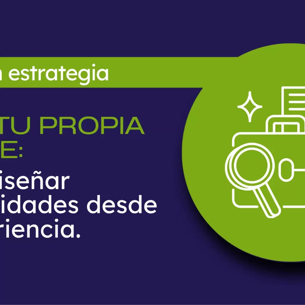 disenar oportunidades de desde tu experiencia