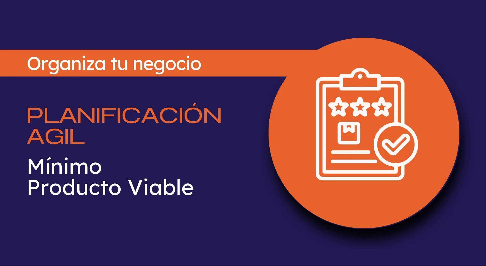 planificacion agil minimo producto viable