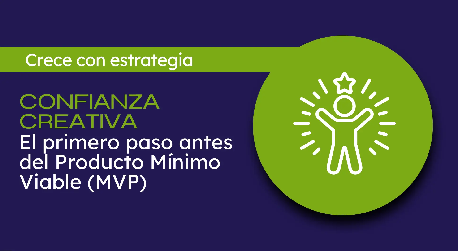 confianza creativa el paso antes del producto minimo viable